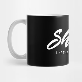 Shine like the stars saying Mug